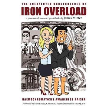 Iron Overload Chronicles: A Paranormal Romantic Spoof Thriller