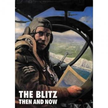 Blitz Then and Now: v. 1