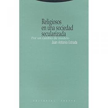 Religiosos En Una Sociedad Secularizada. Por Un Cambio De Modelo