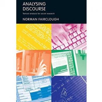 Analysing Discourse Textual Analysis for Social Research