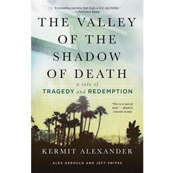 The Valley of the Shadow of Death: A Tale of Tragedy and Redemption