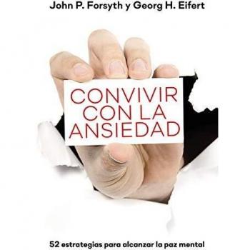 Convivir con La Ansiedad: 52 estrategias para la alcanzar la paz mental: 10