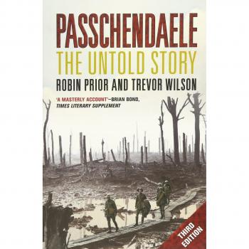 Passchendaele: The Untold Story