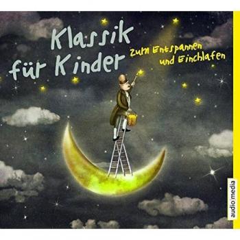 Klassik Für Kinder-Zum Entspannen und Einschlafen