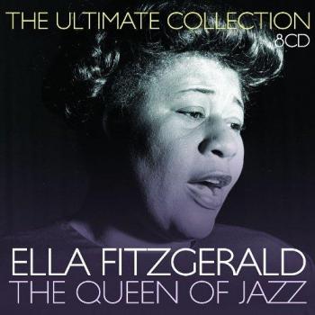 The Queen of Jazz: The Ultimate Collection - FITZGERALD, ELLA