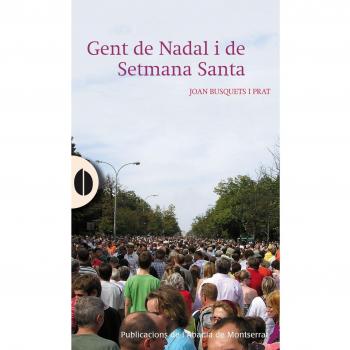 Gent De Nadal I De Setmana Santa