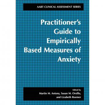 Practitioner's Guide to Empirically Based Measures of Anxiety