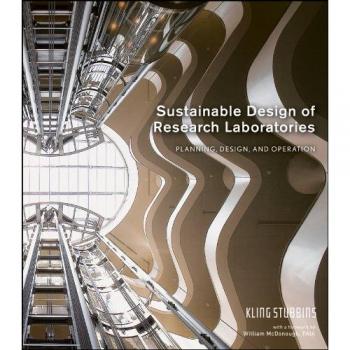 Sustainable Design of Research Laboratories: Planning, Design, and Operation