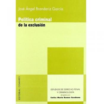 POLITICA CRIMINAL DE LA EXCLUSION