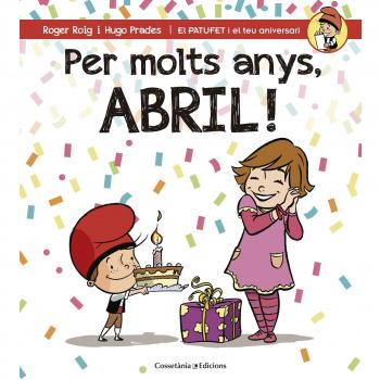 Per molts anys, Abril!