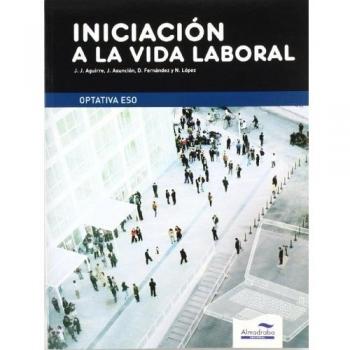 Iniciación a la Vida Laboral. ESO