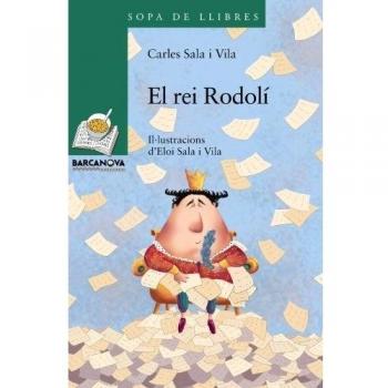El rei Rodolí - Carles Sala I Vila