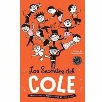 Los Secretos Del Cole. Adonde Van Las Profes Cuando Se Pone El Sol? - éric Veillé