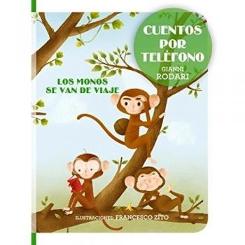 Cuentos por teléfono - Los monos se van de viaje