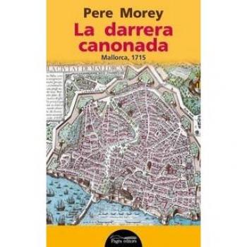 Darrera canonada, La - Pere Morey