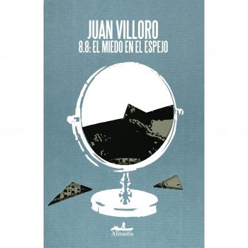 8.8: El Miedo En El Espejo