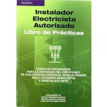 Instalador electricista autorizado. Libro de prácticas