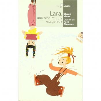 Lara, una niña muuuy exagerada: 2