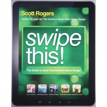 Swipe This!: The Guide to Great Touchscreen Game Design