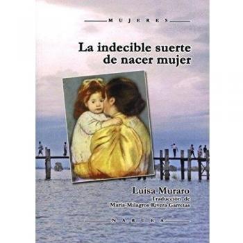 INDECIBLE SUERTE DE NACER MUJER: 62