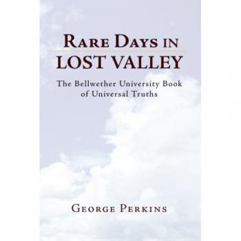 Días Raros en el Valle Perdido: El Libro de Verdades Universales de la Universidad Bellwether - Edición en Tapa Blanda