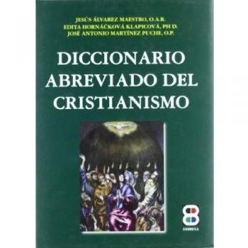 Dicc. abreviado Del Cristianismo - Alvarez Maestro Jesus