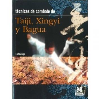 Técnicas de combate de taiji, xingyi y bagua