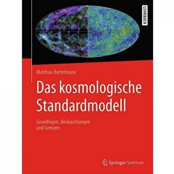 Das kosmologische Standardmodell: Grundlagen, Beobachtungen und Grenzen