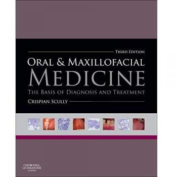 Oral and Maxillofacial Medicine: Diagnosis and Treatment Essentials (Paperback)