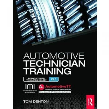 Automotive Technician Training: Entry Level 3: Introduction to Light Vehicle Technology