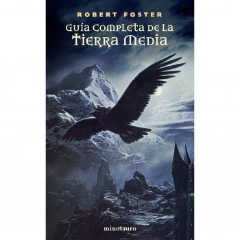 Guía Completa de la Tierra Media - Robert Foster