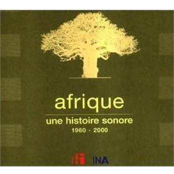 Africa: A Sound History 1960-2000