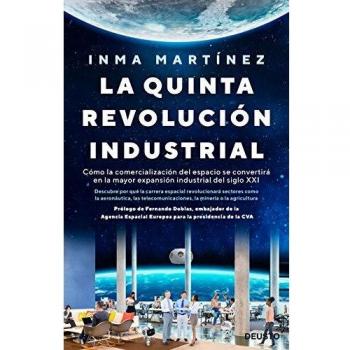 La quinta revolución industrial: Cómo la comercialización del espacio se convertirá en la mayor expansión industrial del siglo XXI