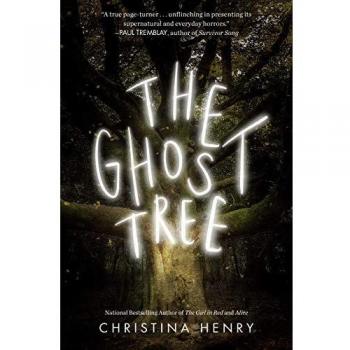 The Ghost Tree: Supernatural Thriller Novel by Christina Henry