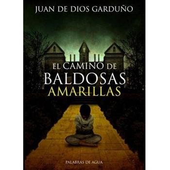 EL CAMINO DE BALDOSAS AMARILLAS