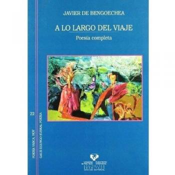 A lo largo del viaje. Poesía completa: 22