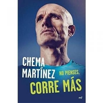No pienses, corre más