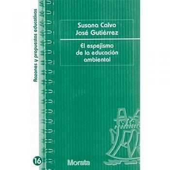 El espejismo de la educación ambiental: 16