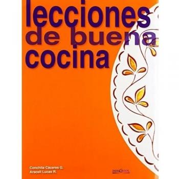 Lecciones de buena cocina - Cáceres Graullera, Concepción; Lucas Rodríguez, Araceli