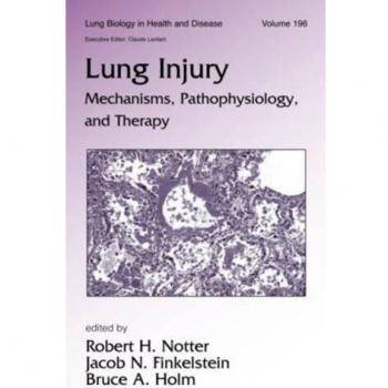 Lung Injury: Mechanisms, Pathophysiology, and Therapy: 196