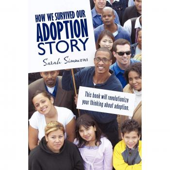 Cómo Sobrevivimos Nuestra Historia de Adopción - Edición en Rústica