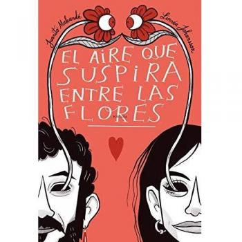 El Aire Que Suspira Entre Las Flores