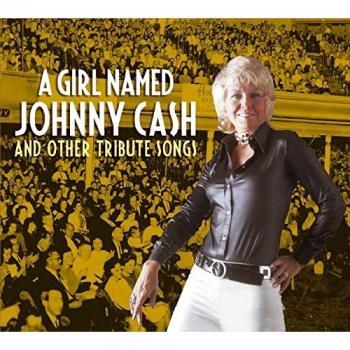 Various Artists - A Girl Named Johnny Cash: Tribute Songs Collection (CD)