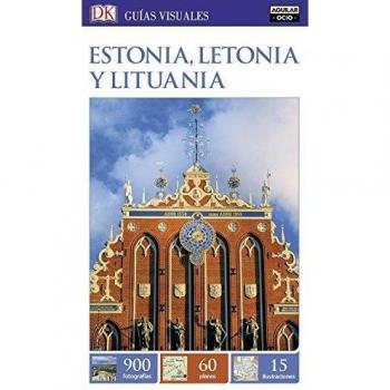 Estonia, Letonia y Lituania - DORLING KINDERSLEY LIMITED