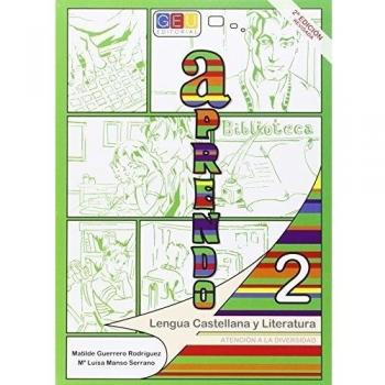 Aprendo lengua castellana y literatura 2 - Cuaderno de actividades / Editorial GEU/ 2ºESO / Afianzar conceptos /Ayuda en la transición de nivel - Guerrero Rodriguez Matilde