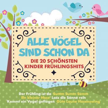 Alle Vögel Sind Schon Da Vol.1 die 20 Schönsten Ki - V/a