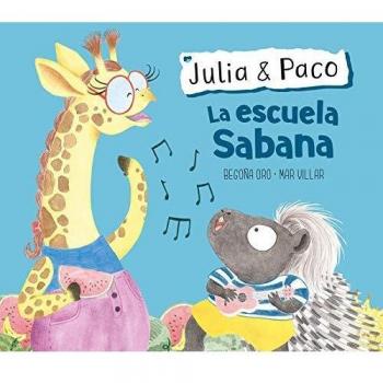 La escuela Sabana Julia amp Paco. Album ilustrado
