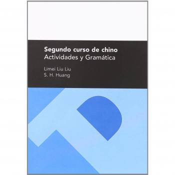Segundo curso de chino. Actividades y Gramática