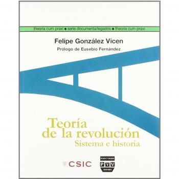 TEORÍA DE LA REVOLUCIÓN: Sistema e historia