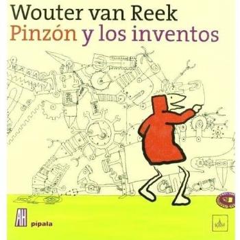 Pinzon Y Los Inventos - Wouter Van Reek